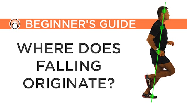 Where does falling originate?