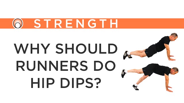 Why should Runners do Hip Dips?