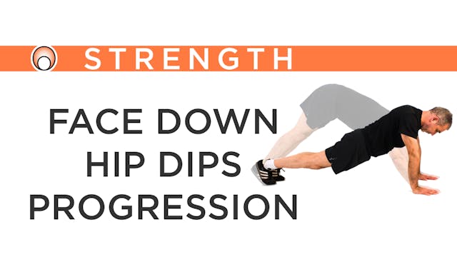 Face Down Hip Dips Progression