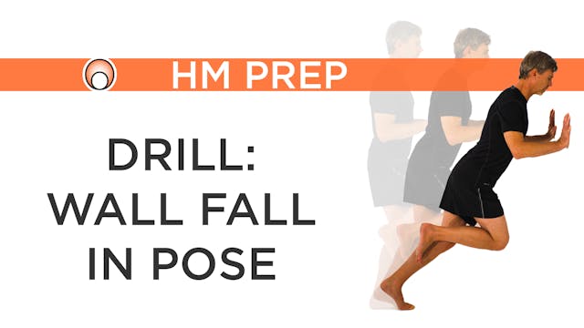 Drill: Wall Fall in Pose