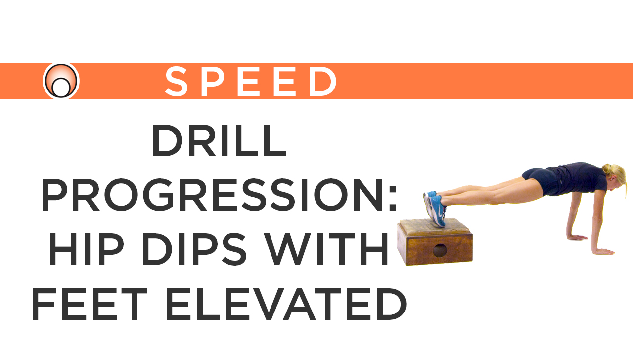 Drill Progression: Hip Dips with Feet on a Box