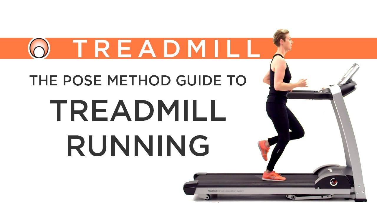 Treadmill Running Series Overview Treadmill Series Concepts Pose Method