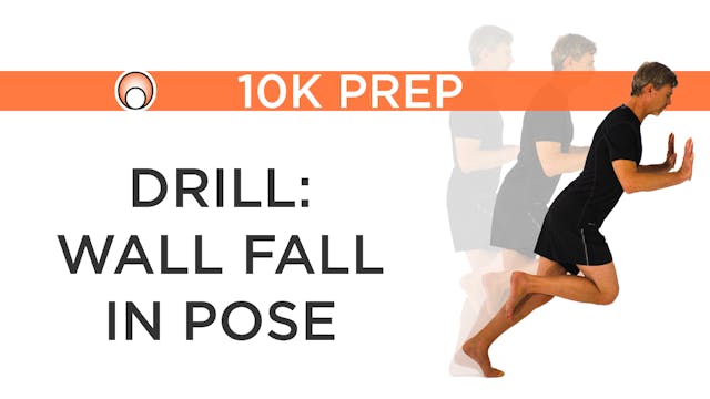 Drill: Wall Fall in Pose