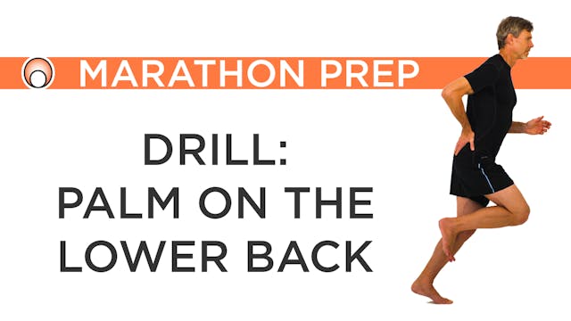 Drill: Palm on the Lower Back