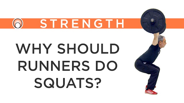 Why should Runners do Squats?