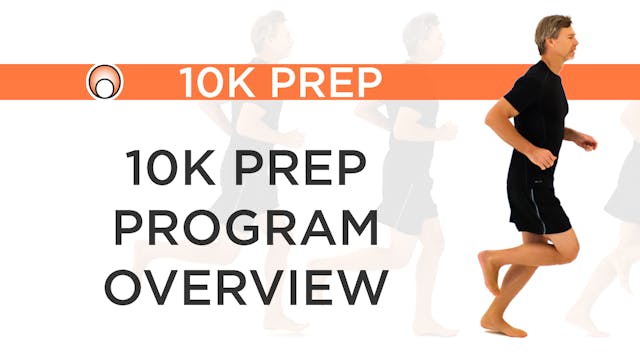 10K Prep Program - Series Overview