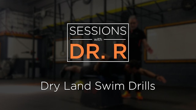 Sessions - Dry Land Swimming Drills