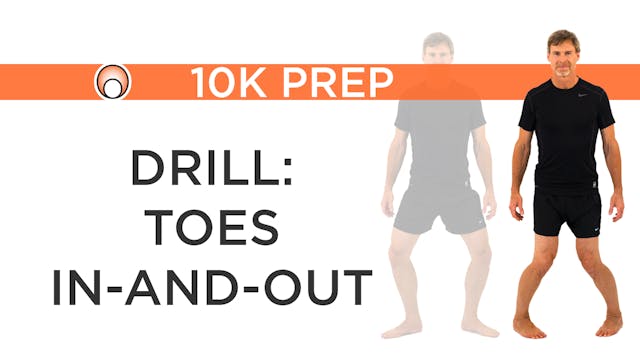 Drill: Toes In-and-Out