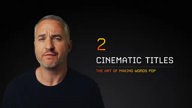 2 - Mini Cinematic Titles