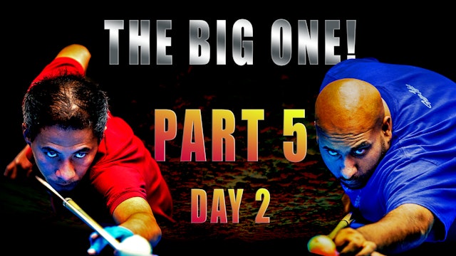 "The BIG One!" - Part 5 / Day 2
