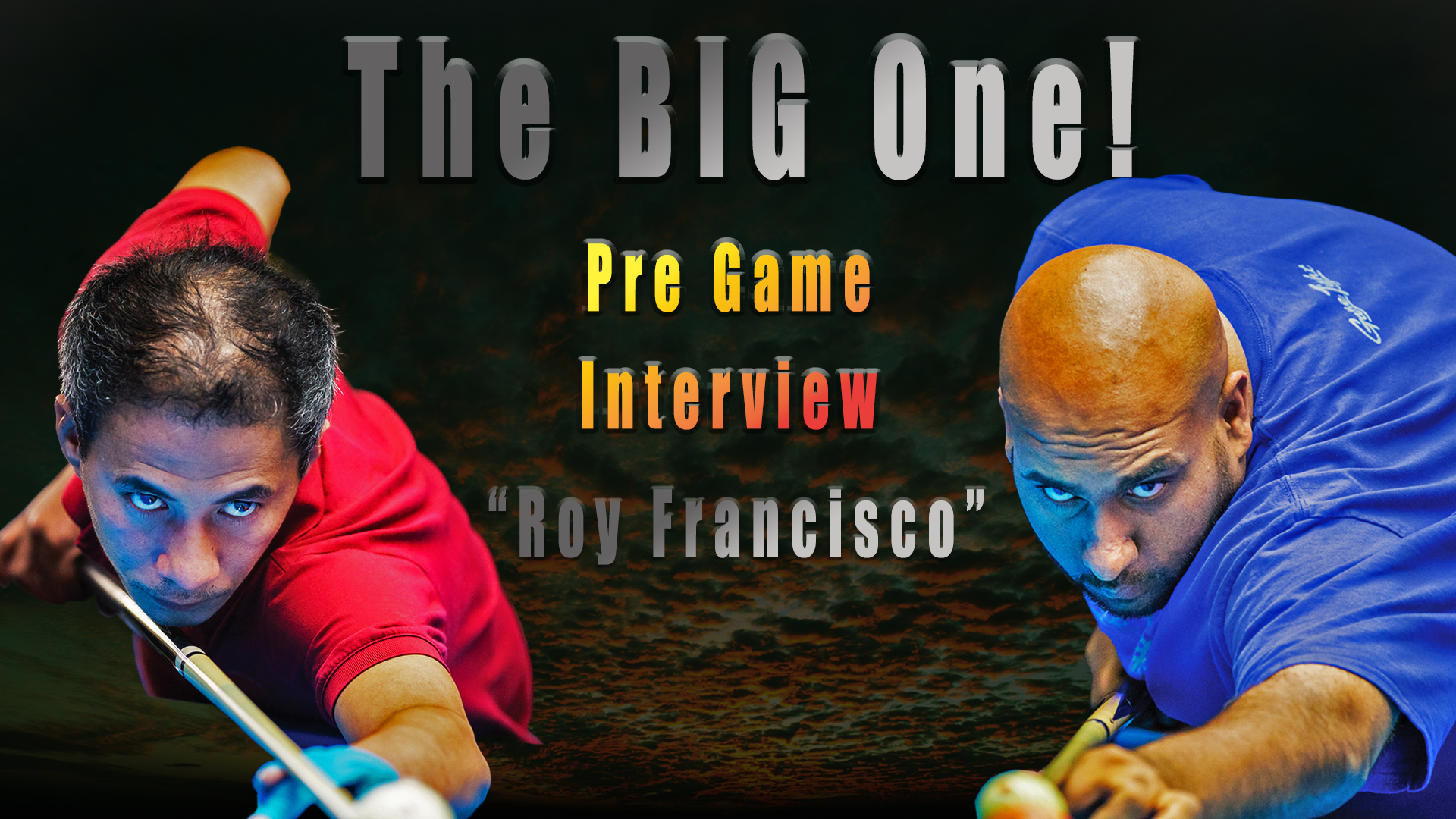 "The BIG One!" - Pre-Game w/ Roy Francisco