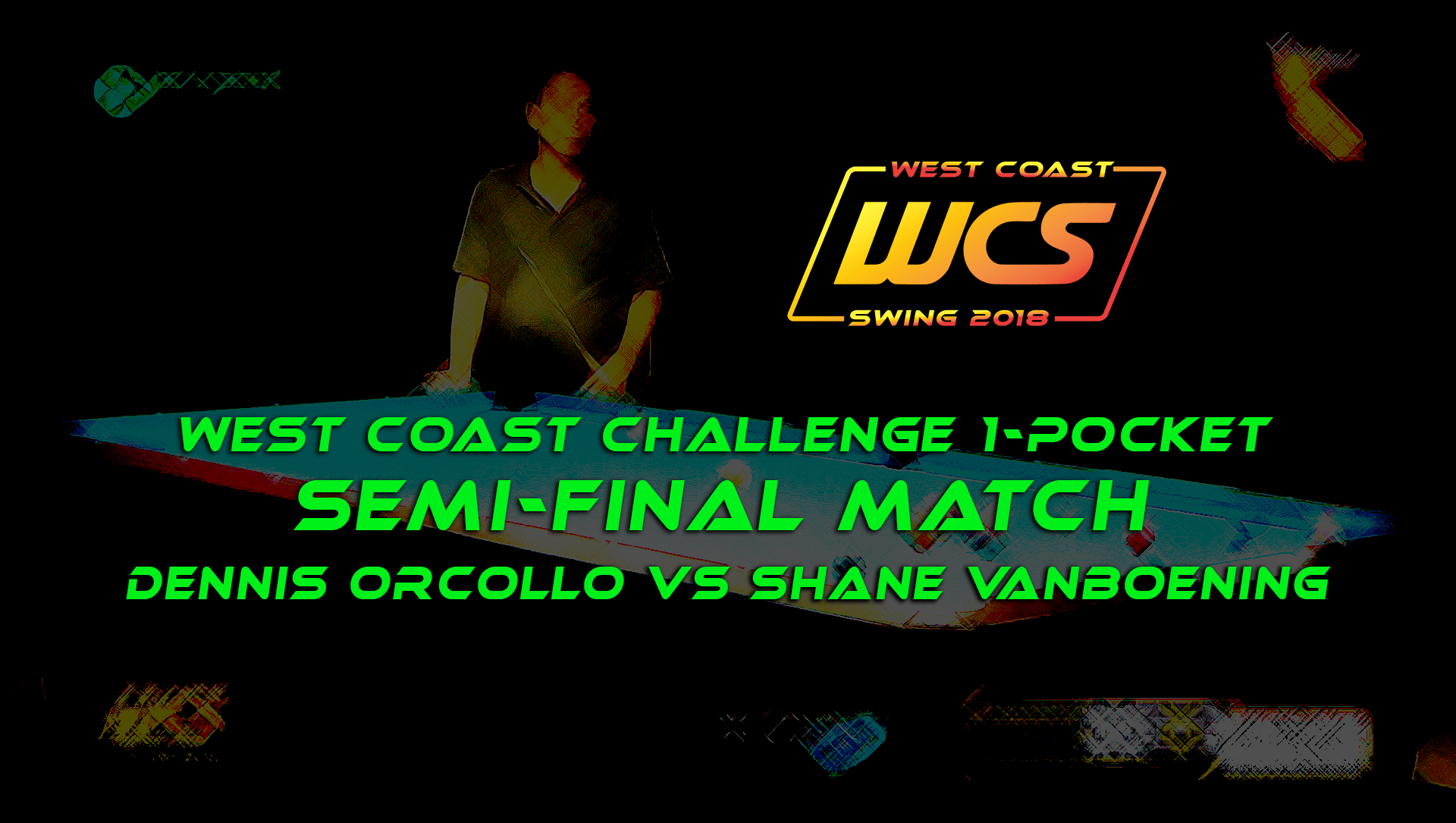WCS '18 / West Coast Challenge 1-Pocket / Semi-Final