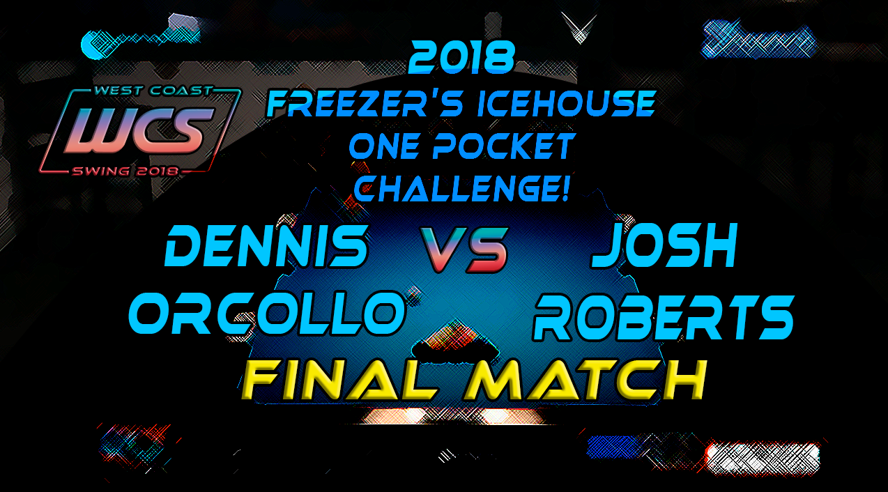 WCS 18 Freezer's FINAL  Orcollo vs Roberts