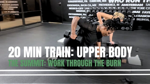 THE SUMMIT: 20 MIN UPPER BODY TRAININ...