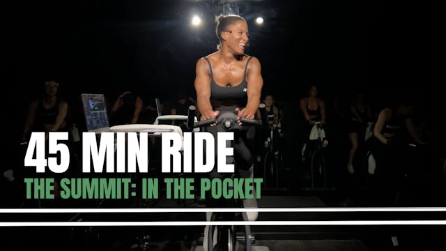 THE SUMMIT: 45 MIN RIDE - IN THE POCKET