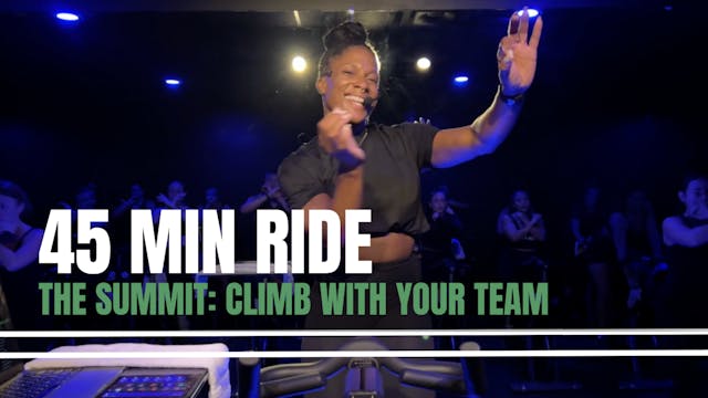 THE SUMMIT: 45 MIN RIDE - CLIMB WITH ...