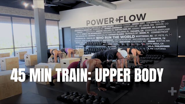 10.14 - WEEK 6 - 45 MIN UPPER BODY TR...