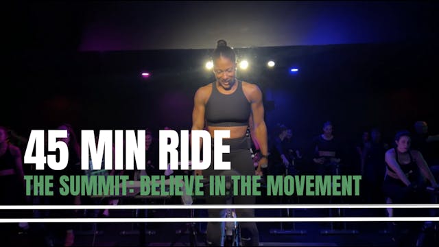 THE SUMMIT: 45 MIN RIDE - BELIEVE IN ...