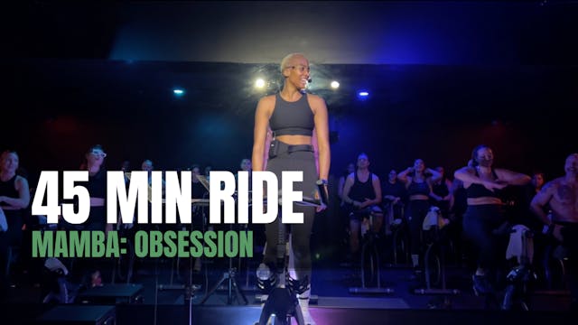 MAMBA: 45 MIN RIDE - OBSESSION