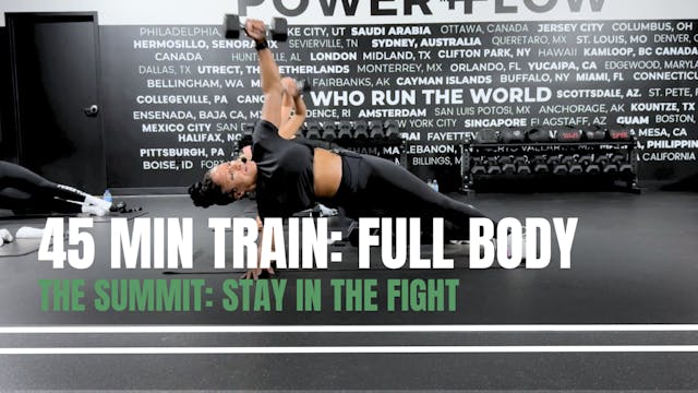 THE SUMMIT: 45 MIN FULL BODY TRAINING...