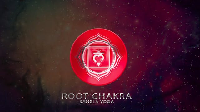  SANELA YOGA ROOT CHAKRA ACTIVATION