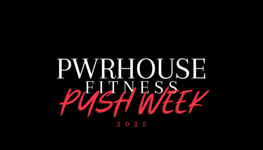 Upper Body - PUSH WEEK