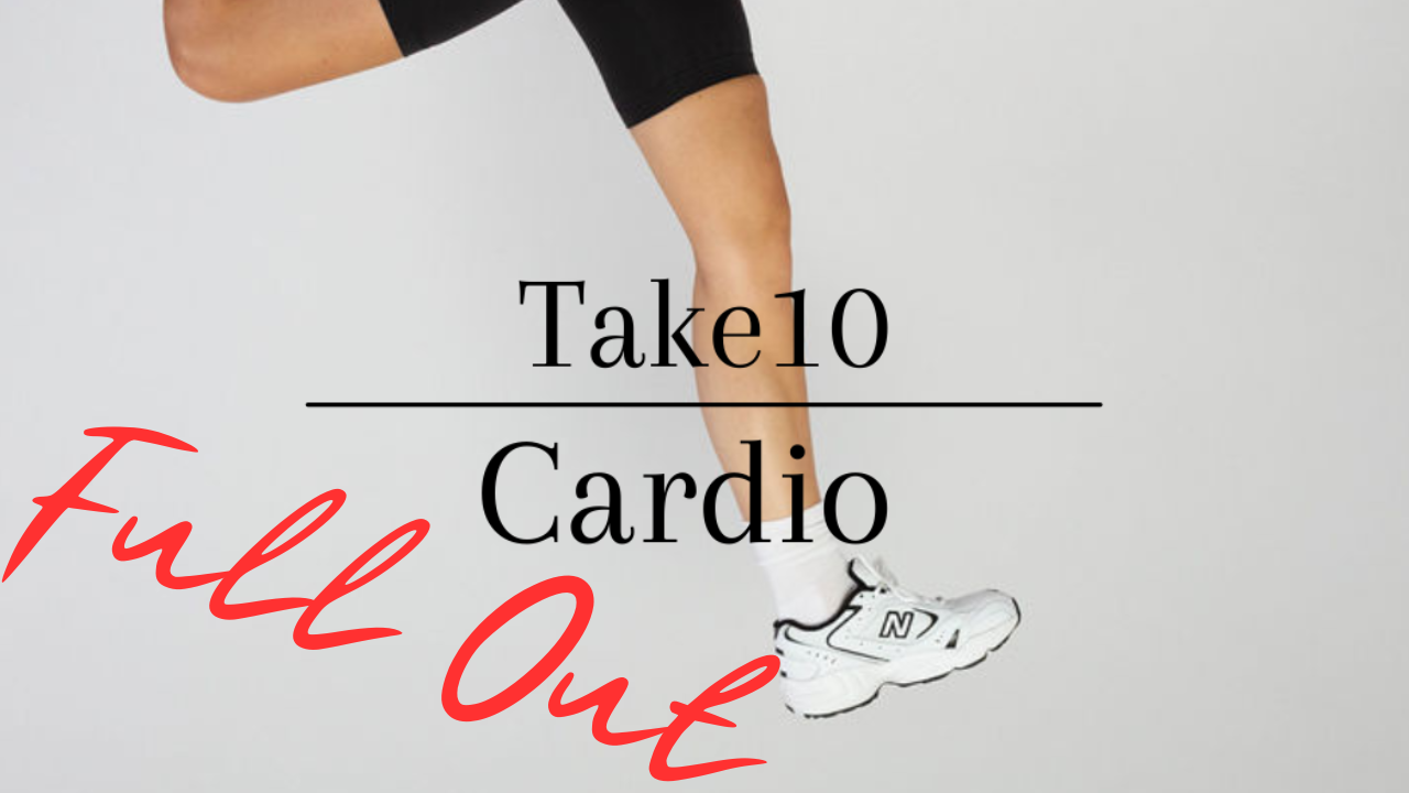 Take10 Cardio Full Out