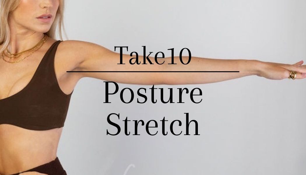 Take10 Posture (stretching)