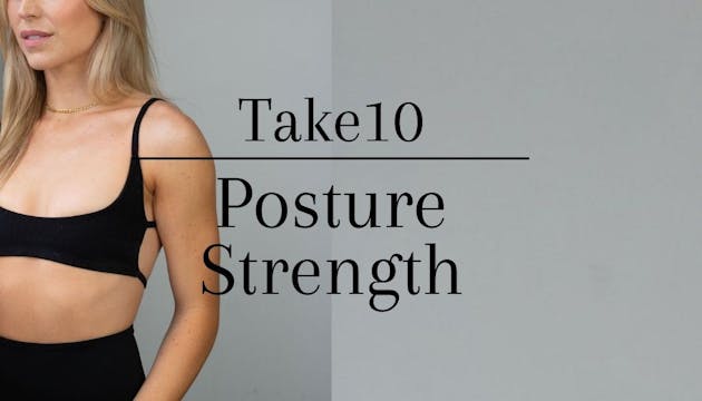 Take10 Posture (strengthening)