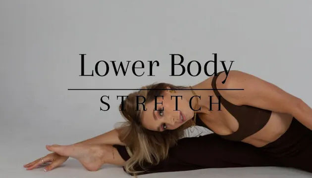 Lower Body Stretch (hamstring, calf f...