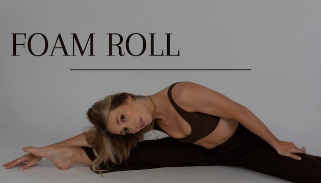 FOAM ROLL