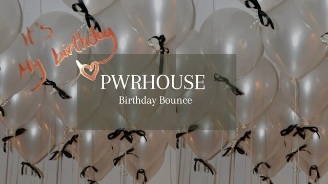 BIRTHDAY BOUNCE