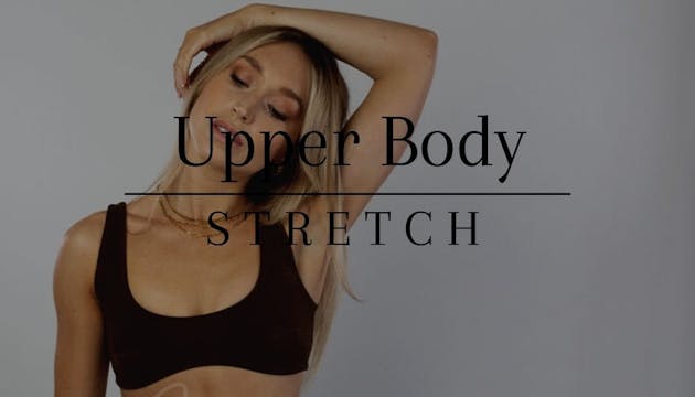 Upper Body Stretch (foam roll) - FIVE