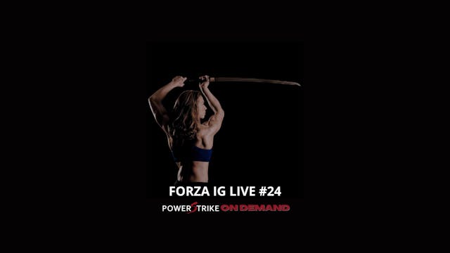 FORZA IG LIVE #24