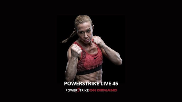POWERSTRIKE LIVE #45