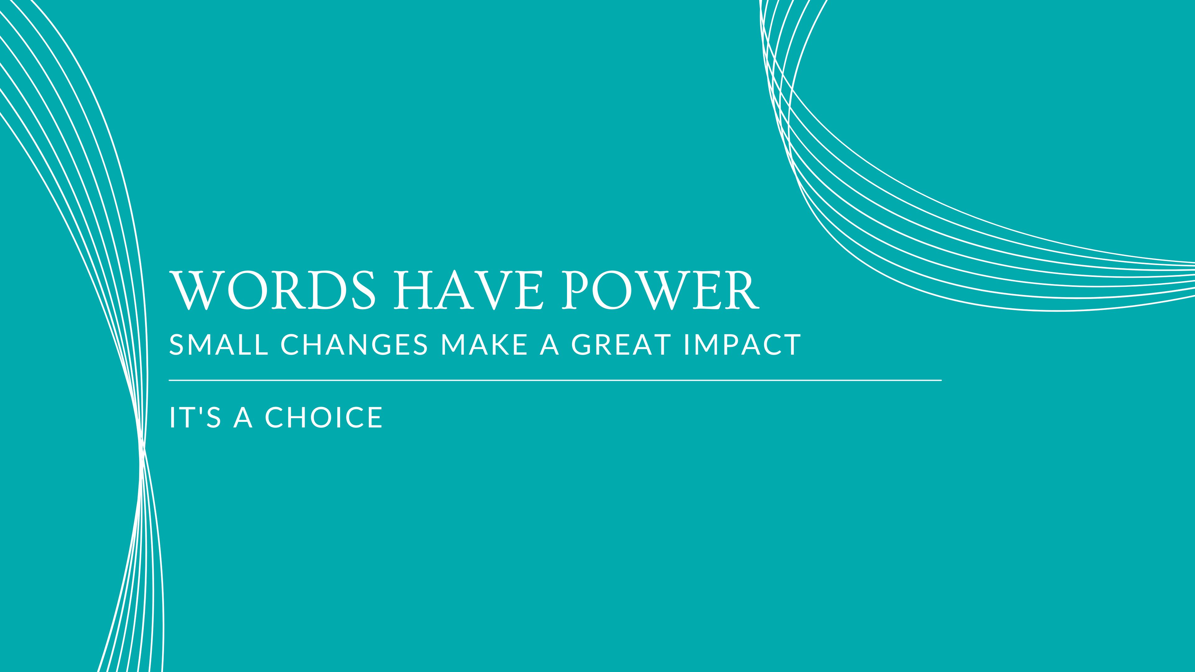 Words Have Power -mini