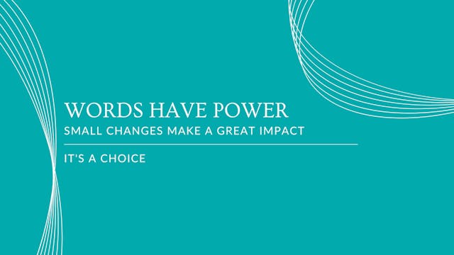 Words Have Power -mini