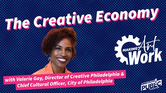 Making Art Work: The Creative Economy