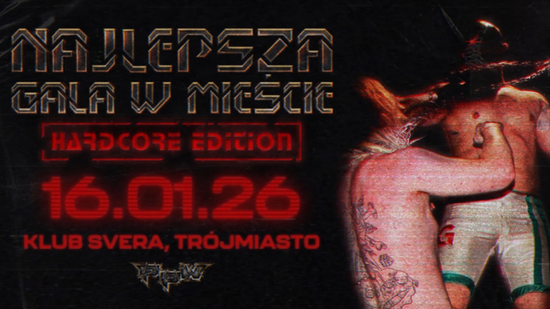 PpW: Najlepsza Gala w Mieście [Hardcore Edition] - New Version
