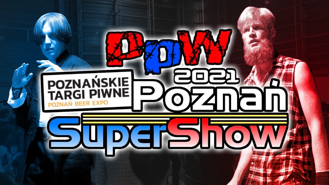Poznań SuperShow 21' [RAPORT]
