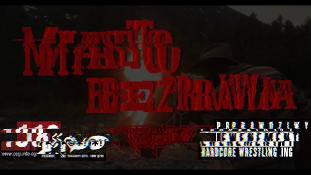 Miasto Bezprawia 24' Lawless Edition