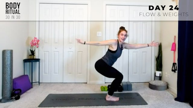 Hannah: 30 in 30 Day 24 - Twisting Flow + Weights