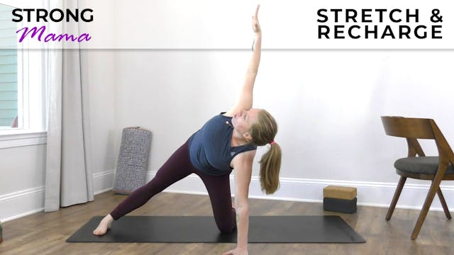 Strong Mama: Stretch and Recharge 