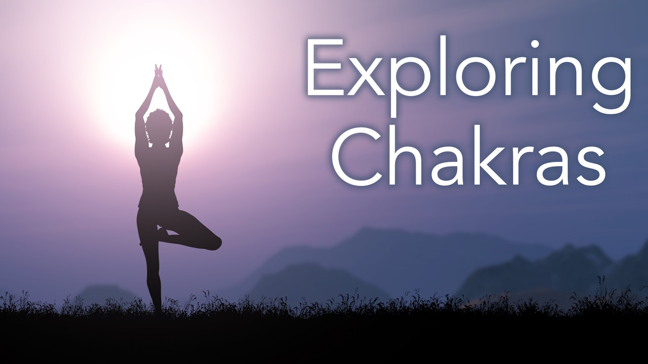 Exploring Chakras