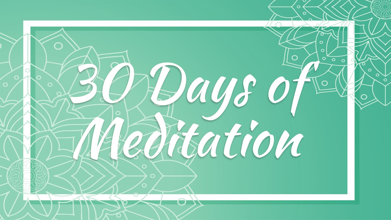 30 Days of Meditation with Julie S.
