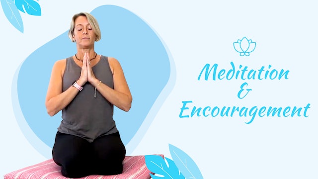 Meditation & Encouragement with Adrienne