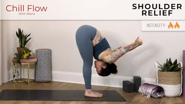 Maria:  Chill Flow For Shoulder Relief