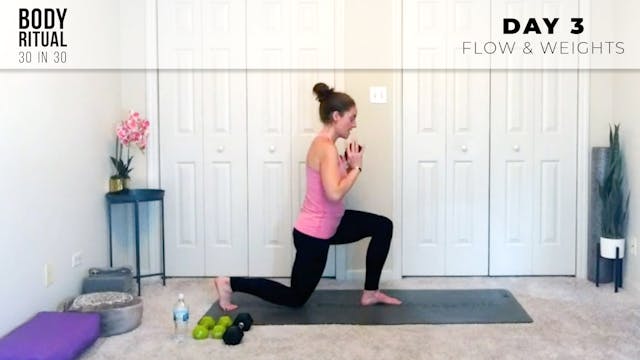 Hannah: 30 in 30 Day 3 - Flow + Weights: Glutes & Hammies