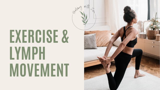 Week 8 (Exercise & Lymph movement)