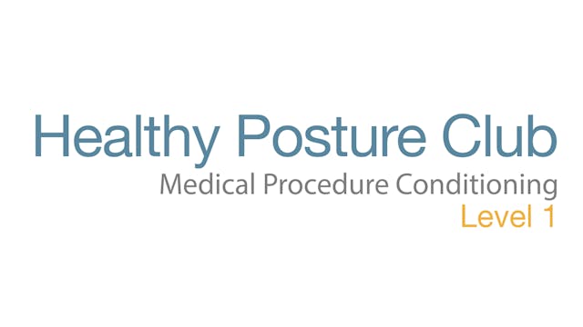 Medical Procedure Conditioning Workou...